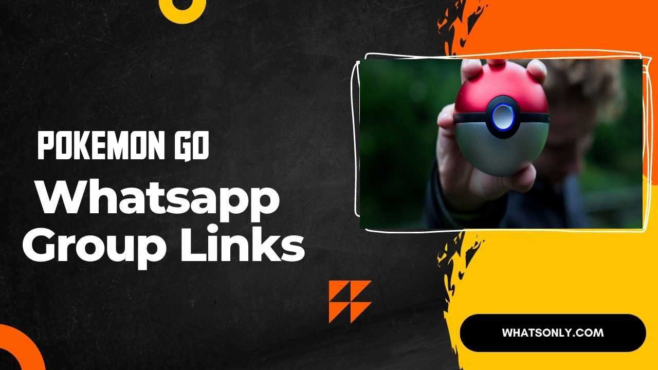 Pokemon Go WhatsApp Group Links