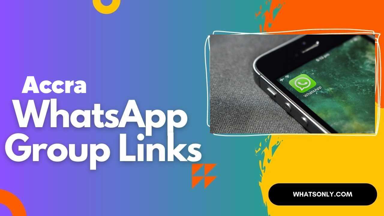 Accra WhatsApp Group Links
