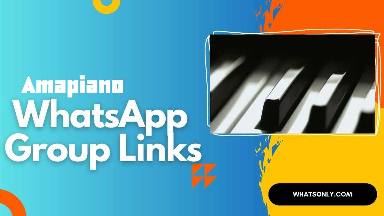 Amapiano WhatsApp Group Links