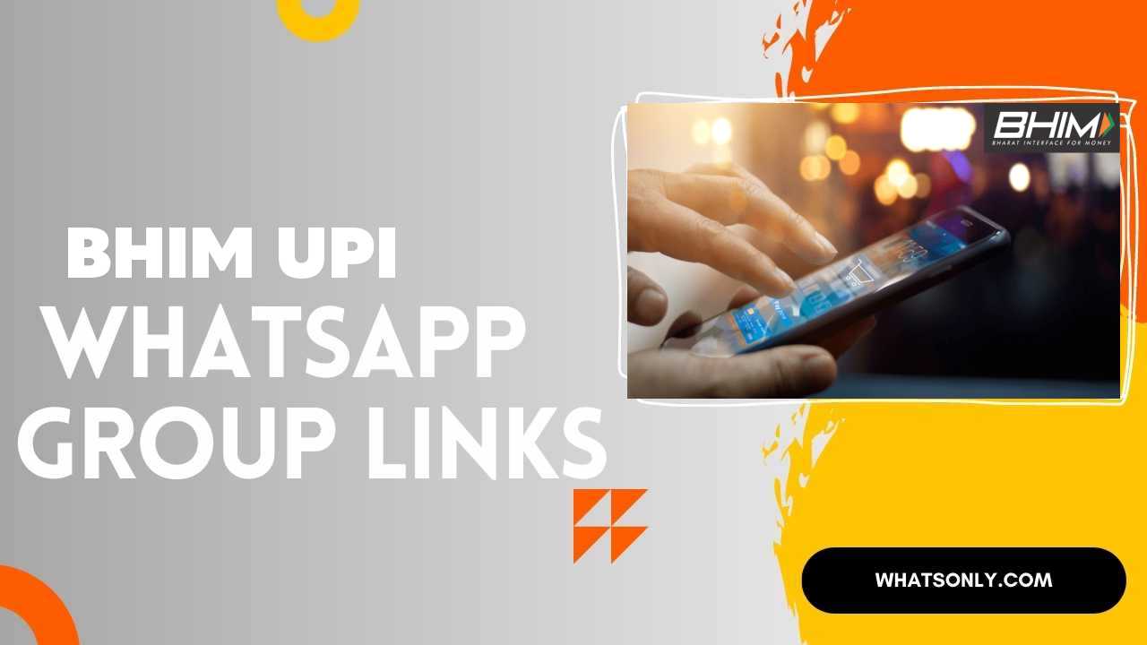 BHIM UPI WhatsApp Group Links