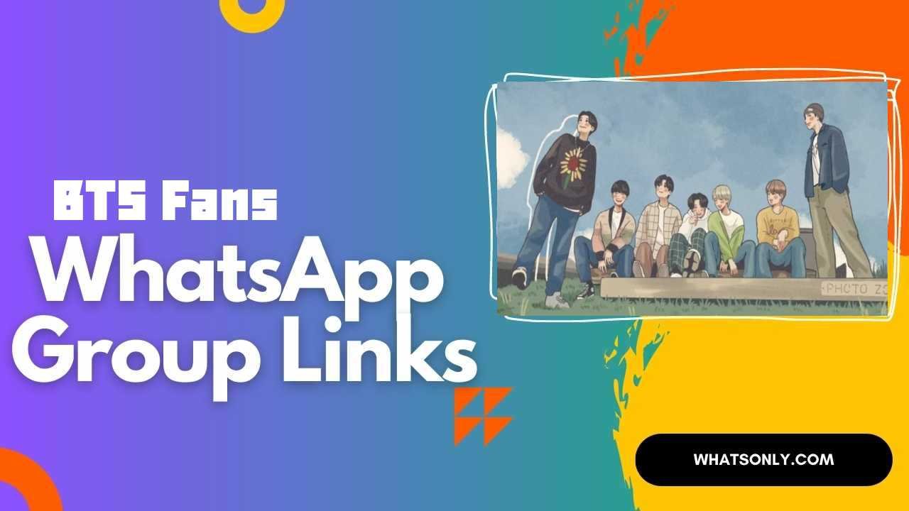 BTS Fans WhatsApp Group Links