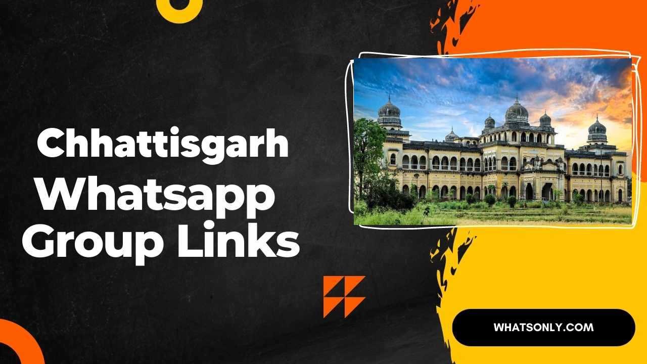 Chhattisgarh WhatsApp Group Links