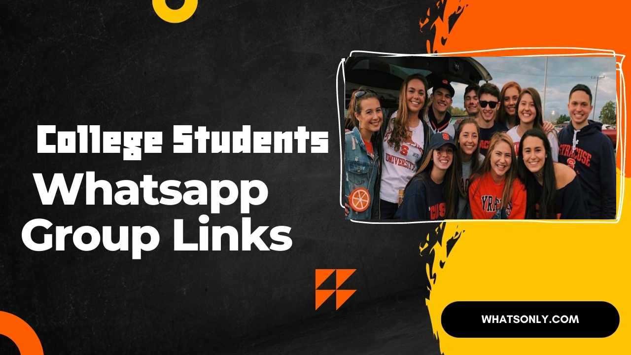 College Students WhatsApp Group Links