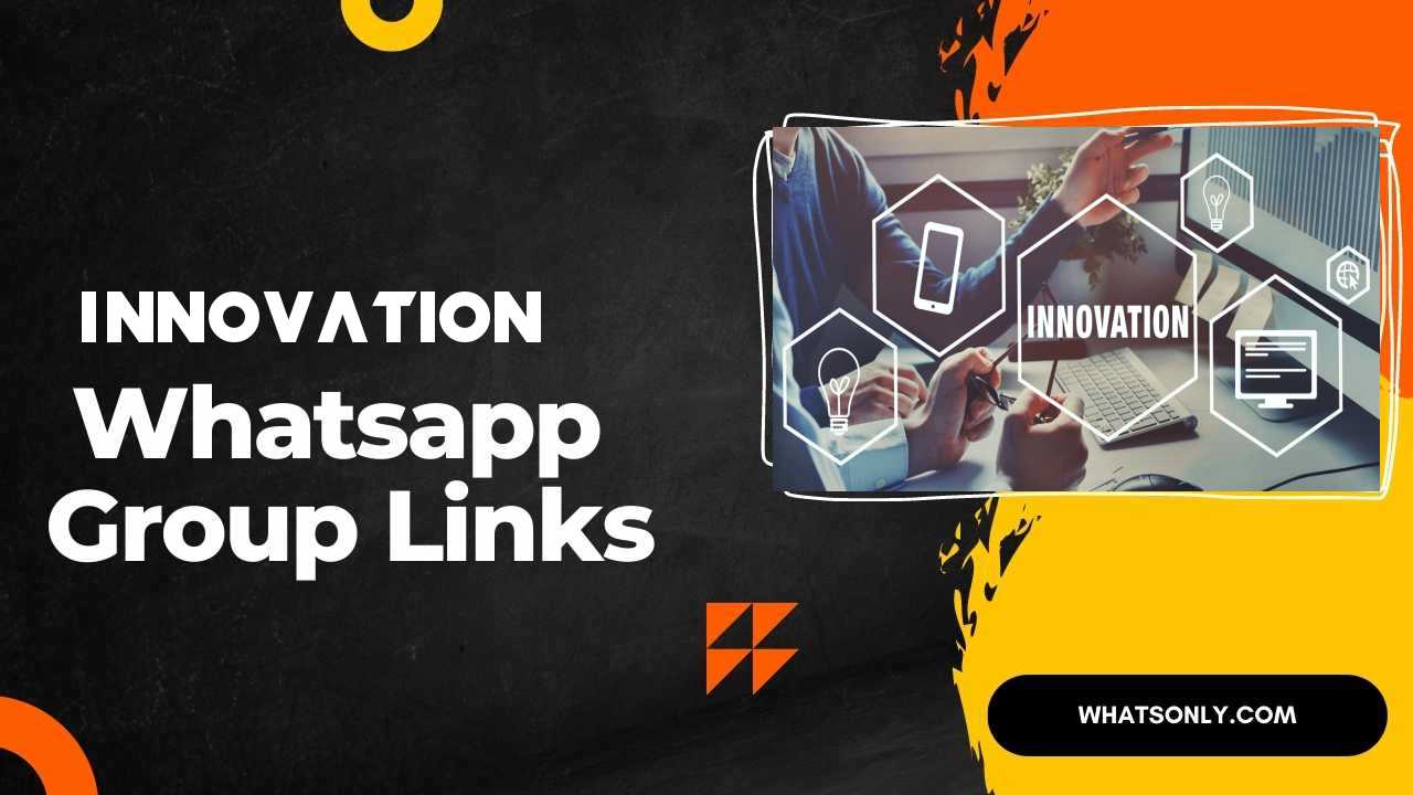 Innovation WhatsApp Group Links