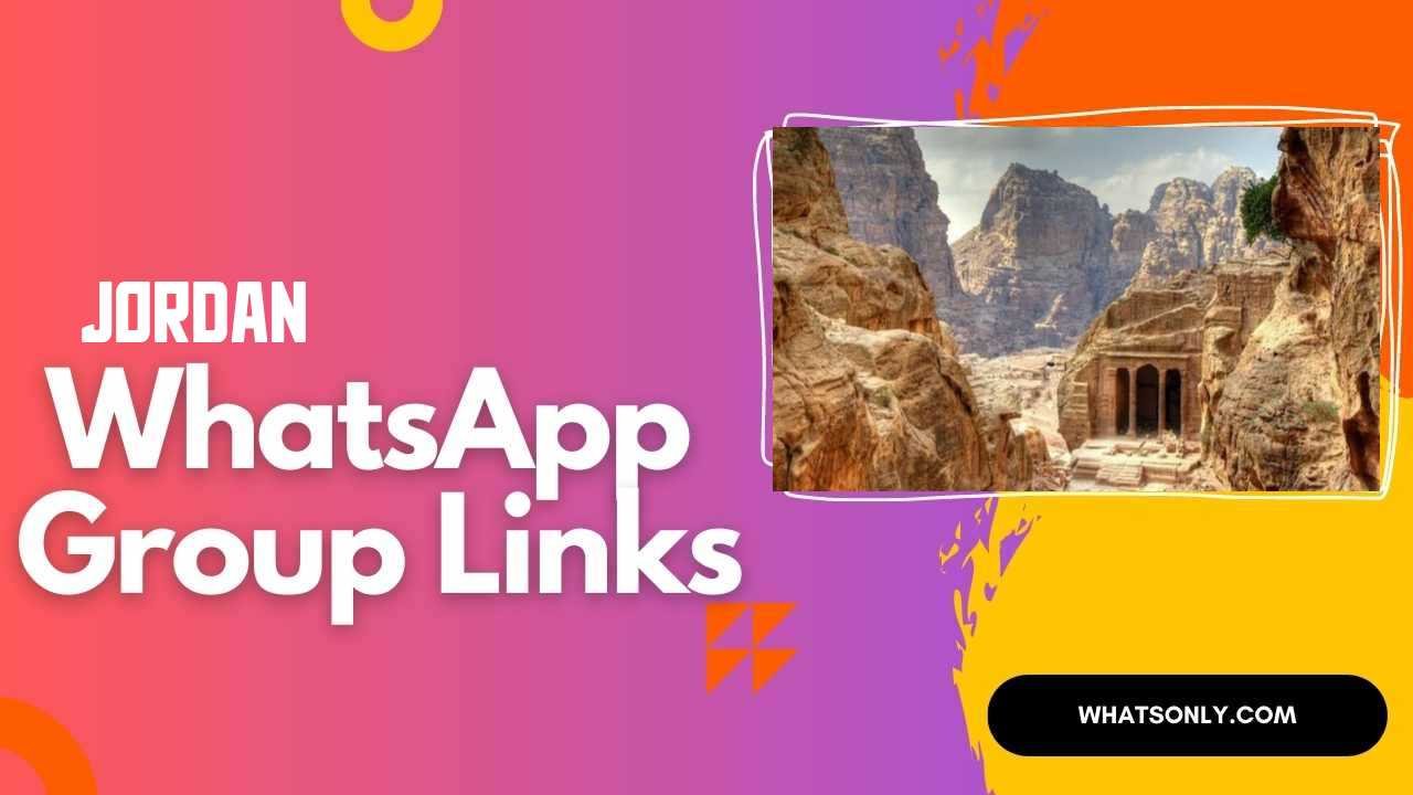 Jordan WhatsApp Group Links