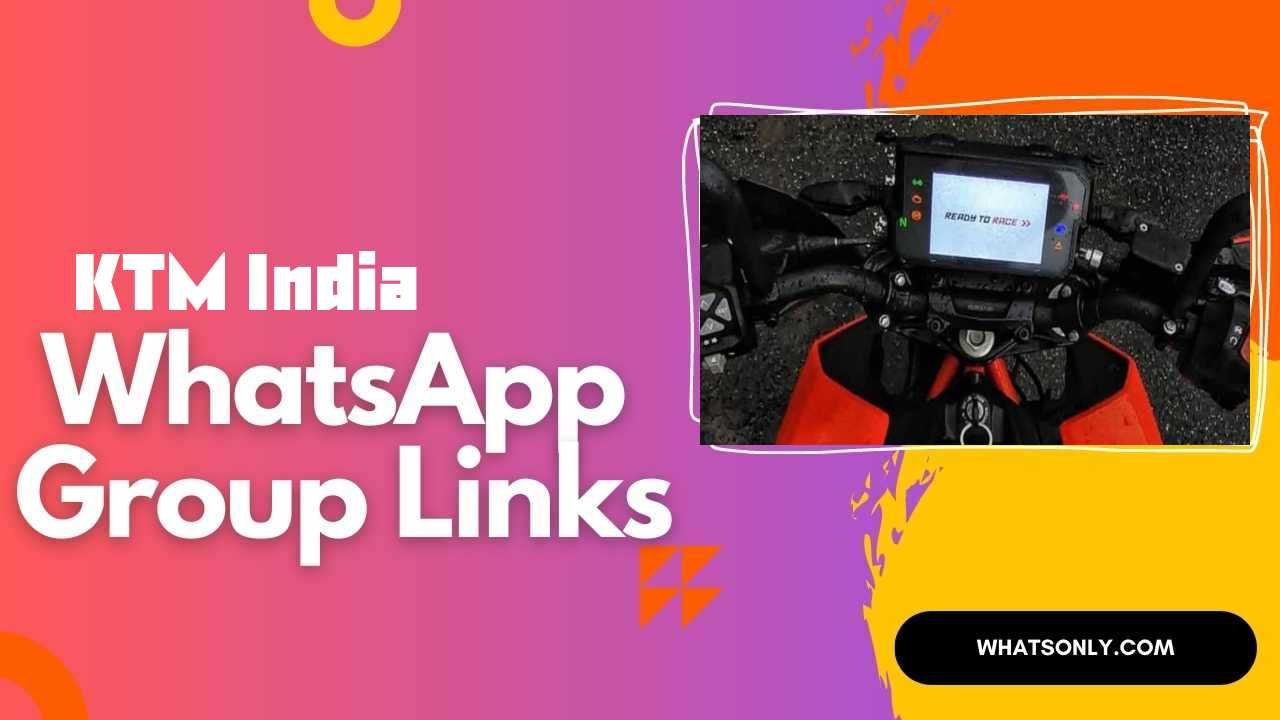 KTM India WhatsApp Group Links