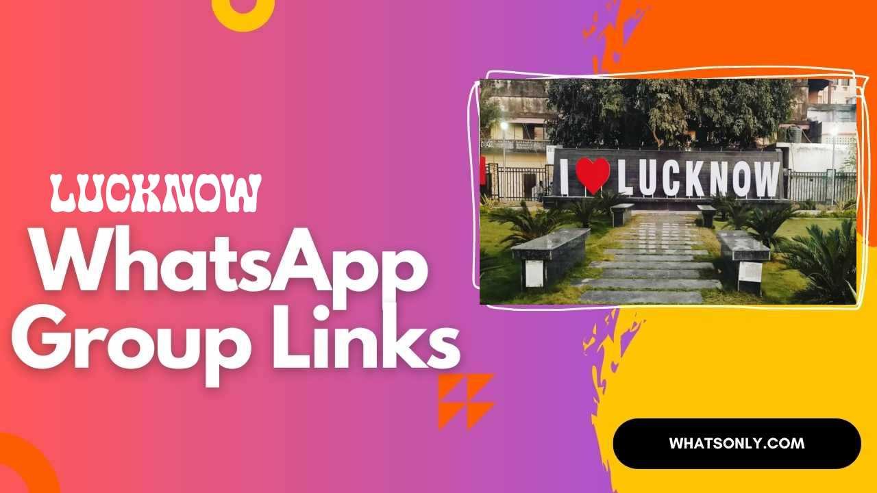 Lucknow WhatsApp Group Links