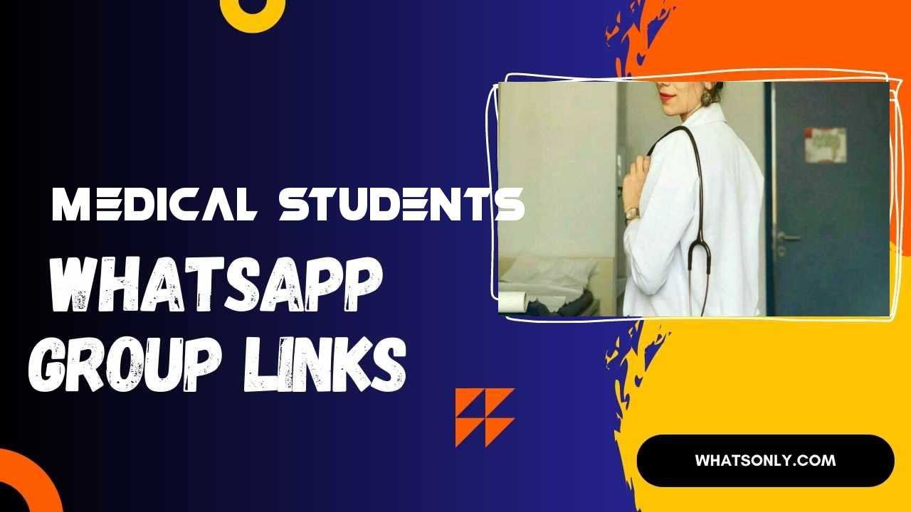 Medical Students WhatsApp Group Links