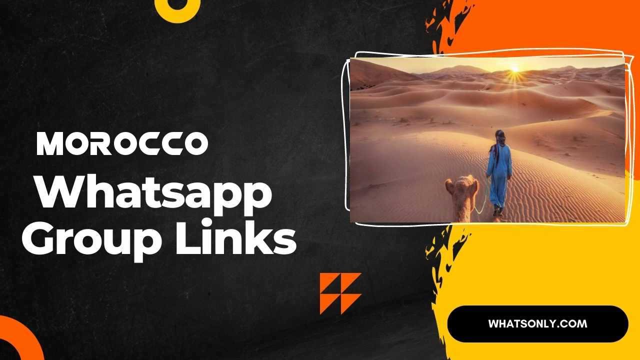 Morocco WhatsApp Group Links
