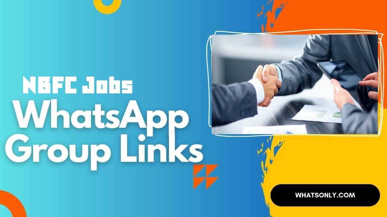 NBFC Jobs WhatsApp Group Links