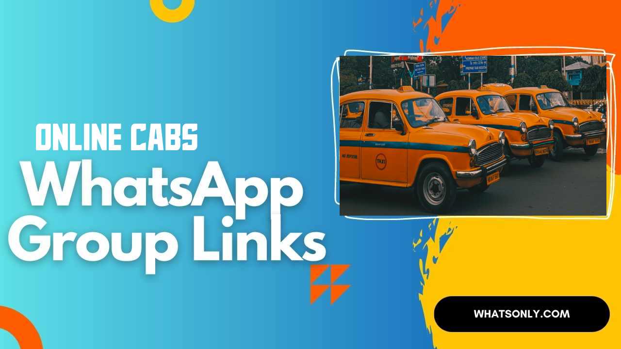 Online Cabs WhatsApp Group Links