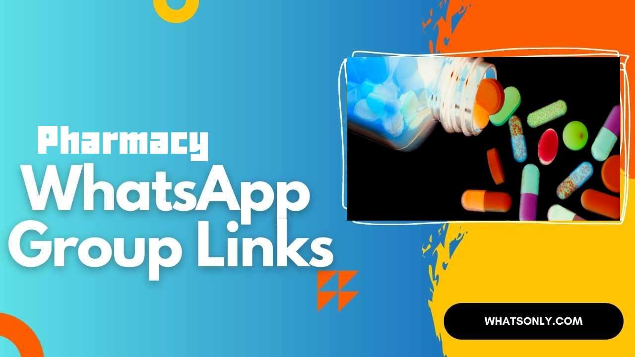 Pharmacy WhatsApp Group Links