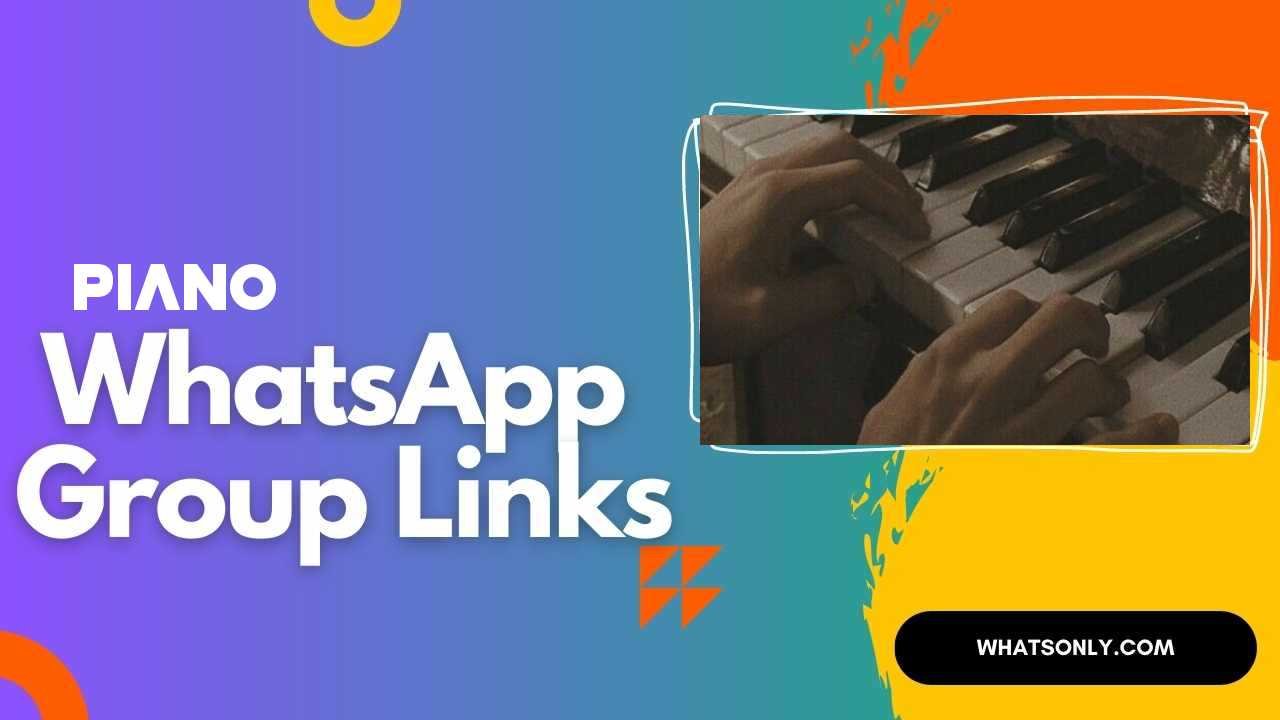 Piano WhatsApp Group Links