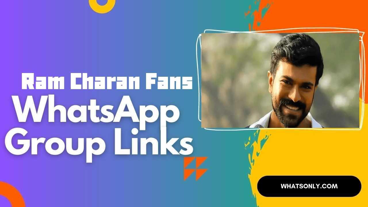 Ram Charan Fans WhatsApp Group Links