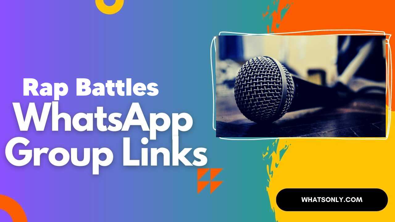 Rap Battles WhatsApp Group Links