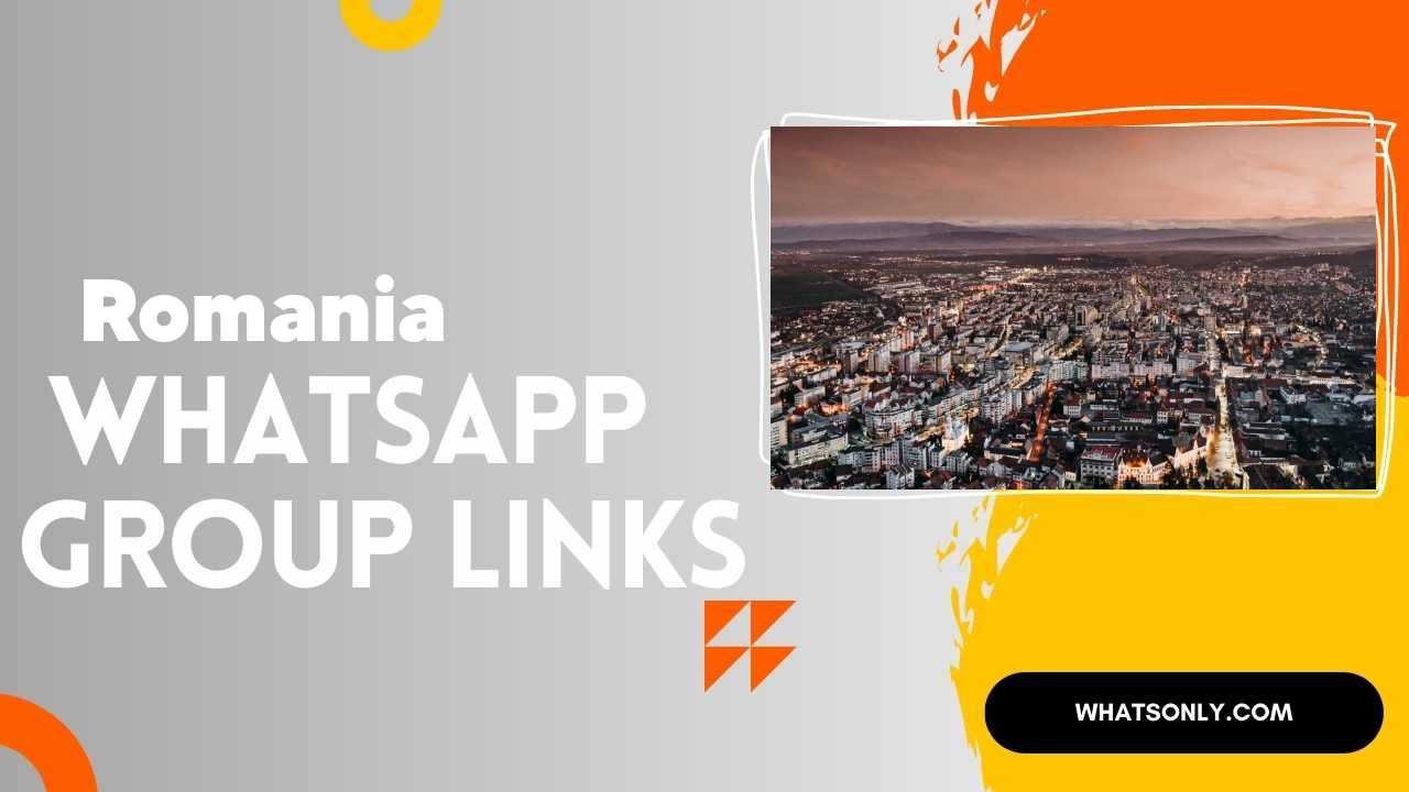 Romania WhatsApp Group Links