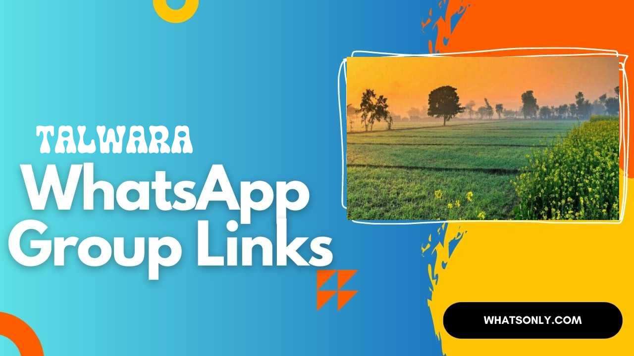 Talwara WhatsApp Group Links