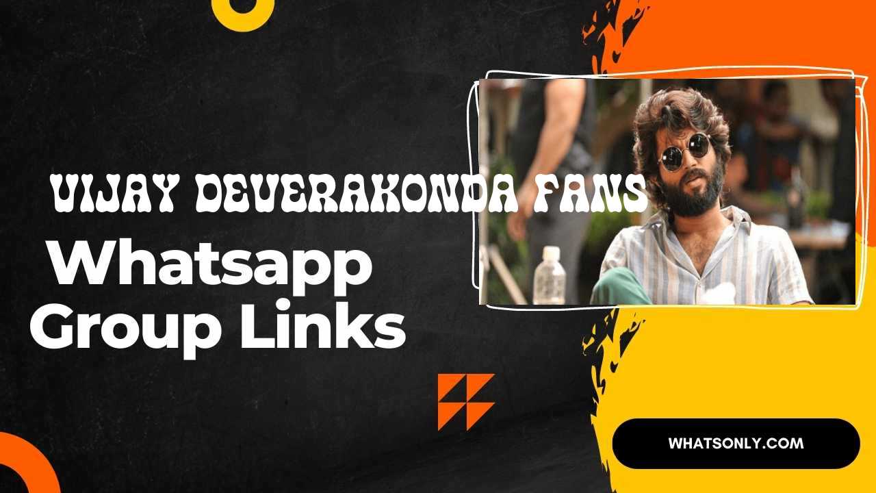 Vijay Deverakonda Fans WhatsApp Group Links