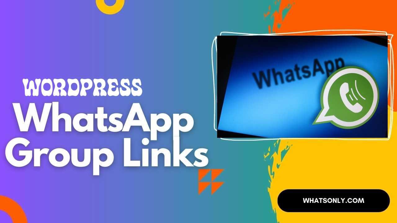 WordPress WhatsApp Group Links