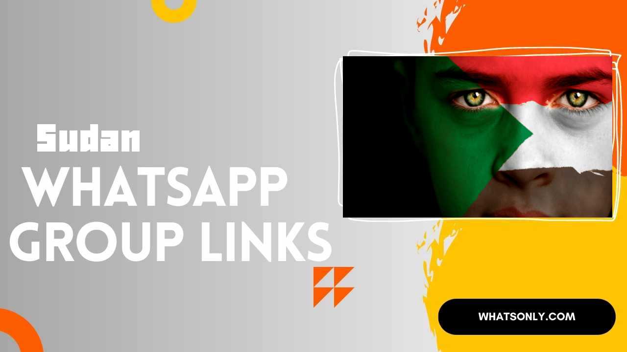Sudan WhatsApp Group Links