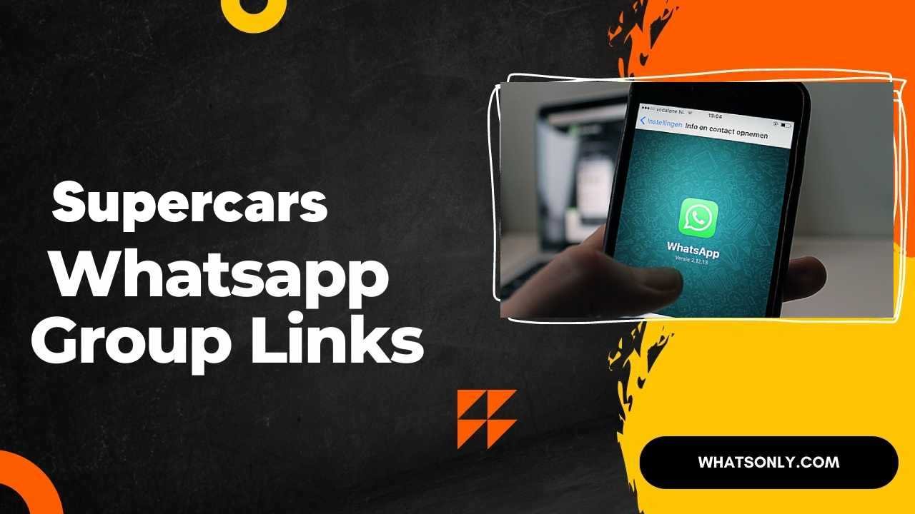 Supercars WhatsApp Group Links