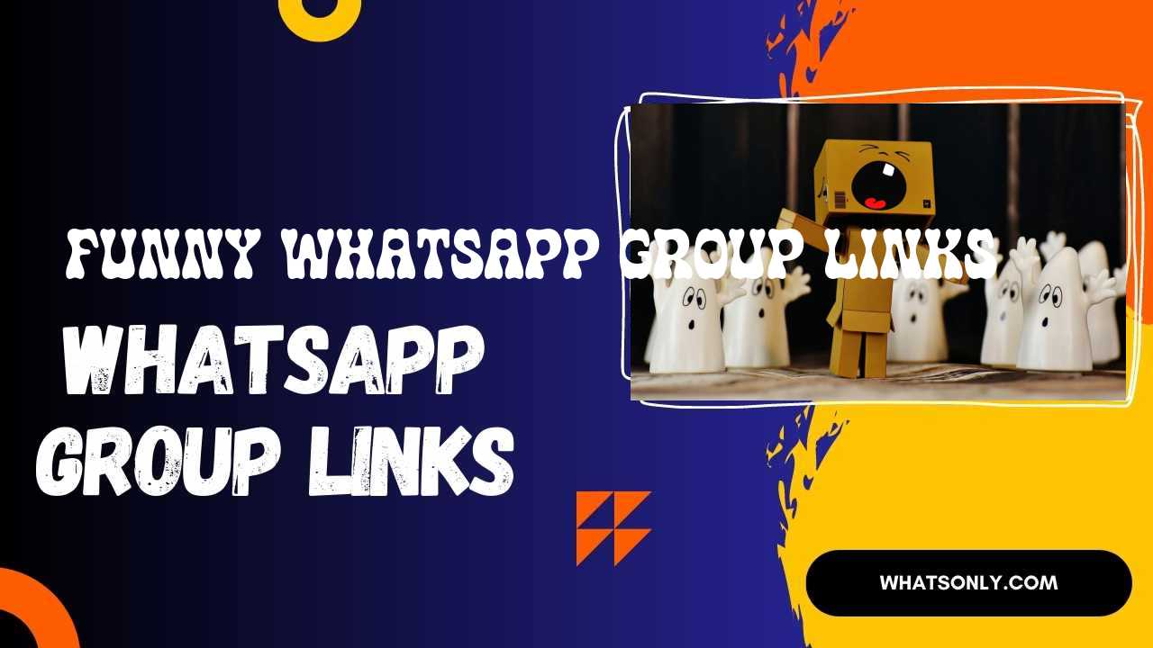 Funny WhatsApp Group Links